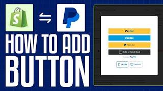 How To Add Paypal Button On Shopify 2025 (Step by Step)