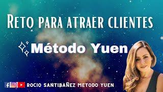 Boost Your Sales and Attract Clients Quickly and Easily with the Yuen Method