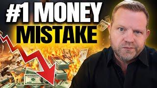 The #1 MONEY MISTAKE IN AMERICA