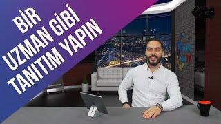 Tanıtım Yapmanın Püf Noktaları (Network Marketing'de Sunum Yapmak)