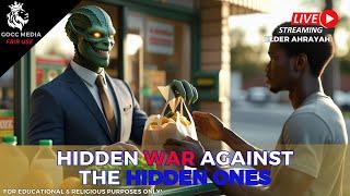 Hidden war against the Hidden ones