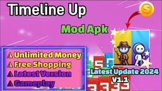 New Update! Timeline Up Mod Apk 1.1 | Unlimited Money Free Shopping