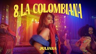 Juliana - La Colombiana (Videoclip Oficial)