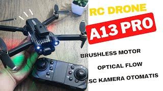 Review Dan Cara Menerbangkan Drone A13 Pro Brushless Motor Optical Flow