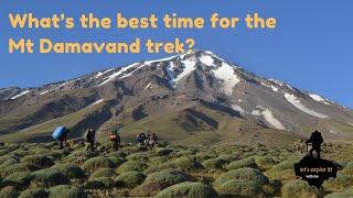 What’s the best time for the Mt Damavand trek?