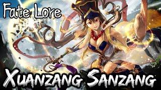 Fate Lore - The Tale of Xuanzang Sanzang