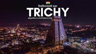 Tiruchirappalli | तिरूचिराप्पल्ली शहर का ऐसा वीडियो पहले कभी नहीं देखा होगा | Trichy City