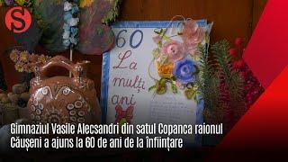 Gimnaziul Vasile Alecsandri din satul Copanca raionul Căușeni a ajuns la 60 de ani de la înființare