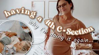 Why I'm Having a 4th C-Section + Baby Day is Set! 