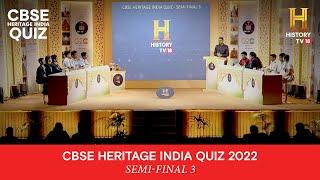 CBSE Heritage India Quiz 2022-23 | Semi-Final 3