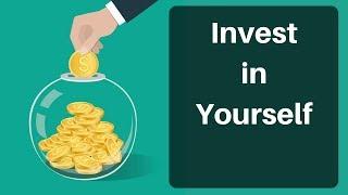 Invest in Yourself