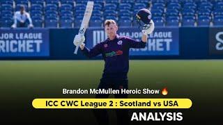 SCO vs USA | Post Match Analysis | ICC CWC League 2 Round 7 | Daily Cricket