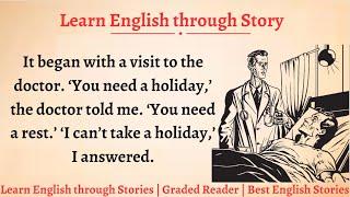 Learn English through Story - Level 3 || English Story for Listening