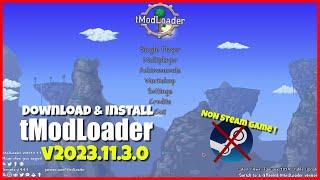 Download and Install tModLoader v2023.11.3.0 for Non-Steam Terraria 1.4.4.9 V4