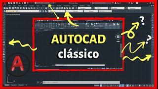 AUTOCAD no modo clássico de visualização / How to do Autocad Classic