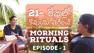 Morning Rituals Series | Episode- 1