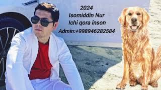 Isomiddin Nur - Ichi qora inson (Yangi 2024) (Official Music Audio)