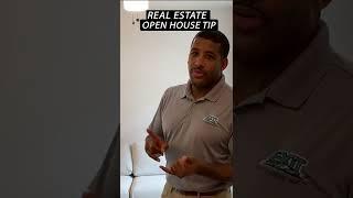 Real Estate Open House Tip #1