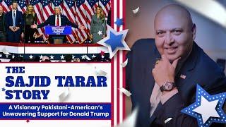 Sajid Tarar's Support for Donald Trump | The Pakistani-American Leader Behind 'Muslims for Trump'