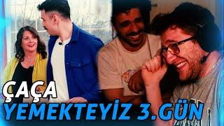 EFE UYGAÇ NECATİ ÇAÇA YEMEKTEYİZ 3.GÜN İZLİYOR