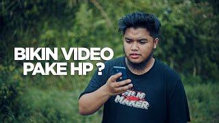 DITANTANG BIKIN VIDEO PAKE HP