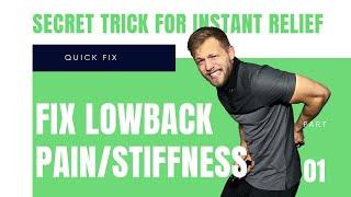 SECRET! Instant & QUICK Low Back Pain Fix