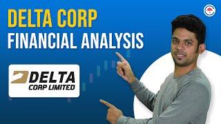 Delta Corp - Financial Analysis Potential multibagger | Combrella