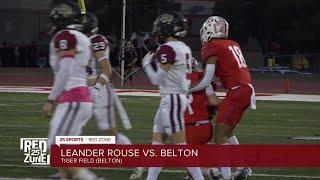 Red Zone - Leander Rouse vs Belton