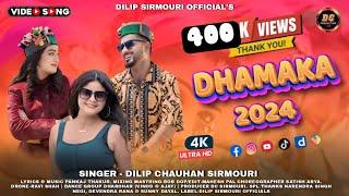 DHAMAKA 2024 by Dilip Chauhan Sirmouri MD Pankaj Thakur  Sapna Chauhan and Mamta thakur