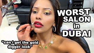 I went to the worst rated salon in Dubai & asked for a "gold digger" makeup look...