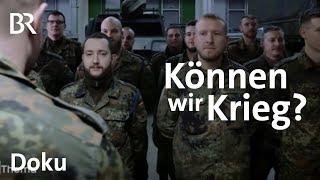 Bundeswehr in der Zeitenwende: Können wir Krieg?  | DokThema | Doku | BR