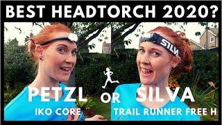 Best headtorch for trail & ultra running 2020 - PETZL Iko Core v SILVA Trail Runner Free H? (REVIEW)