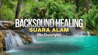 BACKSOUND SUARA ALAM - NO COPYRIGHT || SUASANA ALAM PEDESAAN || SUARA BURUNG || RELAXATION