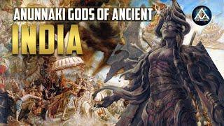 Anunnaki Gods in Ancient India