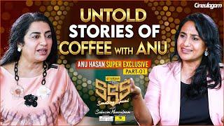 அவங்கள  Interview பண்ணாதது வருத்தம் | Anu Hasan | Something Special With Suhasini