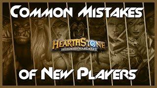 5 Common Mistakes of New Hearthstone Players - Tips for Beginners