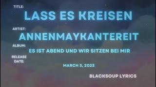 AnnenMayKantereit - Lass es kreisen Lyrics