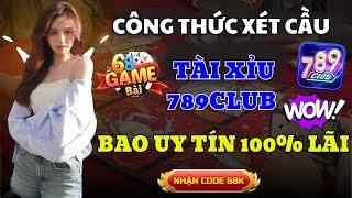 789Club | Tài Xỉu 789Club Uy Tín Nhất - Công Thức Xét Cầu Tài Xỉu Online - Tài Xỉu 789Club Hay Nhất