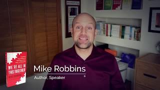 We're All in This Together - New Book by Mike Robbins