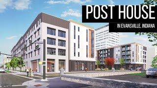 Post House, a new living experience in Evansville, Indiana