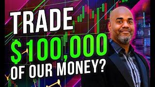 How To Get A $100K Options or Stocks Trading Account [And Trade Our Money]