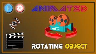 how to Make 3D Rotating Object in Kinemaster & PixelLab | 3D Rotation | 360° rotating object