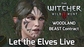 Witcher 3 Contract: The Woodland Beast - Let The Scoia'Tael Elves Live - Alternative Choice