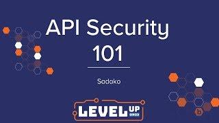 API Security 101 by Sadako