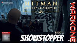 HITMAN World of Assassination | The Showstopper