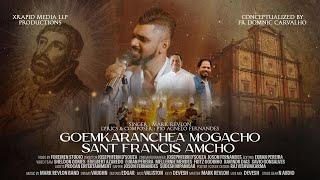 Mark Revlon's New song GOEMKARANCHEA MOGACHO SANT FRANCIS AMCHO | St Francis Xavier exposition song