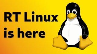 Real-Time Linux is here