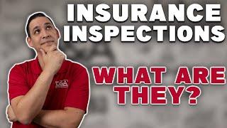 What Are Insurance Inspections?