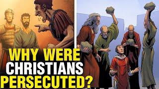 Why Were CHRISTIANS Persecuted in the Roman Empire?