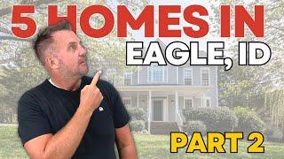 5 AMAZING Homes for Sale in Eagle Idaho